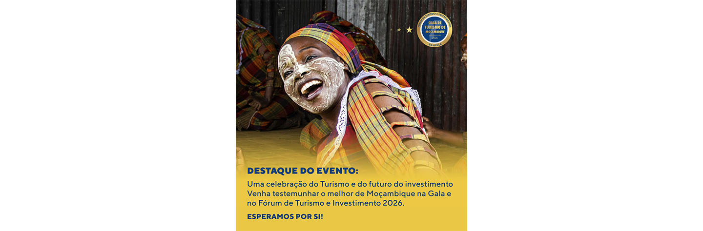 Nampula Acolhe Gala de Turismo e Fórum de Turismo e Investimento 2026